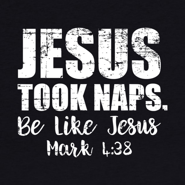 Jesus Took Naps Be Like Funny Christmas Gift Christian by HaroldKeller